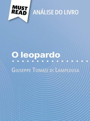 cover image of O leopardo de Giuseppe Tomasi di Lampedusa (Análise do livro)